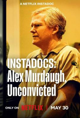 Instadocs: Alex Murdaugh, Unconvicted